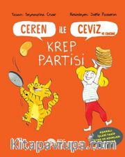 Ceren İle Ceviz ve Cimcime - Krep Partisi