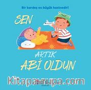 Sen Artık Abi Oldun