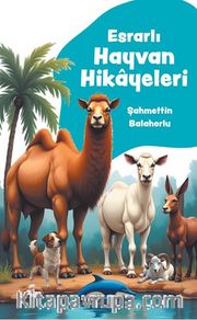 Esrarlı Hayvan Hikayeleri