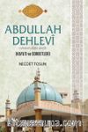 Abdullah Dehlevi Hayatı ve Sohbetleri