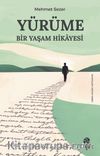 Yürüme Bir Yaşam Hikayesi