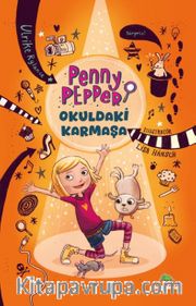 Penny Pepper - Okuldaki Karmaşa