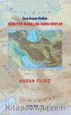 Aşiretten Ulusallığa Doğru Kürtler & Suyu Arayan Halklar