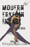 Modern Erkeğin İnşası & Reklam ve Tüketim