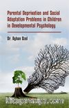 Parental Deprivation and Social Adaptation Problems in Children in Developmental Psychology