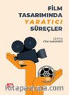 Film Tasarımında Yaratıcı Süreçler