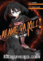Akame, Keser 5