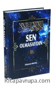 Sen Olmasaydın (Şamua Kağıt - Ciltli)