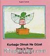Frog is Frog - Kurbağa Olmak Ne Güzel