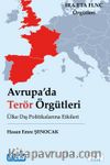 Avrupa’da Terör Örgütleri ve Ülke Dış Politikalarına Etkileri