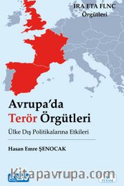 Avrupa’da Terör Örgütleri ve Ülke Dış Politikalarına Etkileri