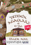 Dedemin Ağaçları ve O Yaz