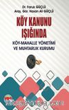 Köy Kanunu Işığında Köy-Mahalle Yönetimi ve Muhtarlık Kurumu