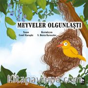 Meyveler Olgunlaştı