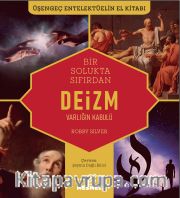 Deizm <br /> Varlığın Kabulü