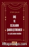 Suç ve Cezaların Şahsileştirilmesi & İlk Çağlardan Bugüne