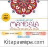 Çizgilerin Büyüsü - Mandala & Çocuklar İçin Boyama Kitabı