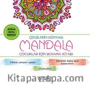 Çizgilerin Dünyası - Mandala <br /> Çocuklar İçin Boyama Kitabı
