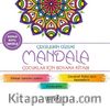 Çizgilerin Gizemi - Mandala & Çocuklar İçin Boyama Kitabı