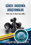 Güncel Akademik Araştırmalar