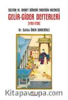 Sultan III. Ahmet Dönemi Enderûn Hazinesi Gelir-Gider Defterleri (1703-1730)