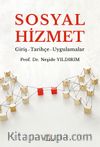 Sosyal Hizmet & Giriş-Tarihçe-Uygulamalar