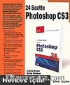24 Saatte Photoshop CS3 Herkes İçin!