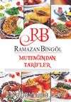 Ramazan Bingöl Mutfağından Tarifler