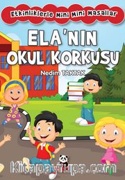 Ela’nın Okul Korkusu