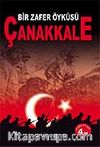 Bir Zafer Öyküsü Çanakkale