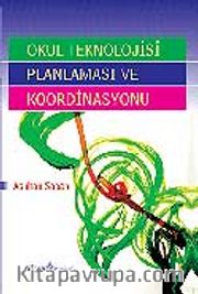 Okul Teknolojisi Planlaması ve Koordinasyonu