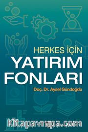 Herkes İçin Yatırım Fonları