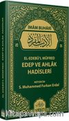 El Edebül Müfred Edep Ve Ahlak Hadisleri