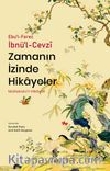 Zamanın İzinde Hikayeler / Mültekatü'l-Hikayat