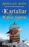 Kartallar Kafese Sığmaz