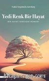 Yedi Renk Bir Hayat
