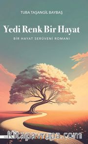 Yedi Renk Bir Hayat