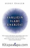 Varlığın İlahi Enerjisi