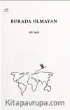 Burada Olmayan