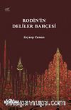 Rodin’in Deliler Bahçesi