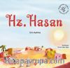 Peygamber Çağının Mutlu Çocukları Hazreti Hasan