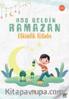 Hoş Geldin Ramazan Etkinlik Kitabı