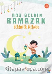 Hoş Geldin Ramazan Etkinlik Kitabı