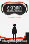 Ekranın Arkasına Bakmak