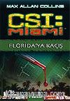 Florida'ya Kaçış / CSI Miami