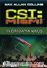 Florida'ya Kaçış / CSI Miami