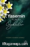 Yasemin Kokulu Öyküler