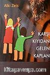 Karşı Kıyıdan Gelen Kaplan