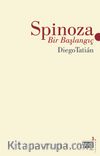 Spinoza & Bir Başlangıç