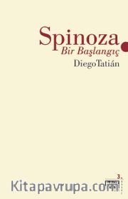 Spinoza <br /> Bir Başlangıç